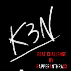 K3N - BEATZ - CHALLENGE - Rapper Anthraxx | 2020 | BHUTAN