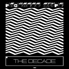 Progress  & Atype - The Decade (OUT NOW!)