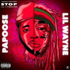 Papoose & Lil Wayne - Thought I Was Gonna Stop