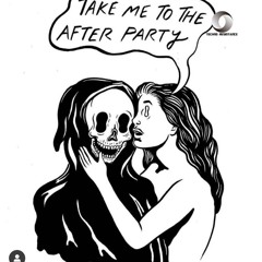 TAKE ME TO THE AFTER PARTY ll