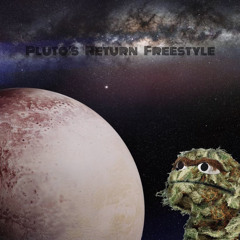 Pluto'sReturnFreestyle ft Daniel Chicken (Prod. Homage)