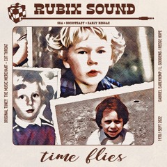 Rubix Sound - Time Flies