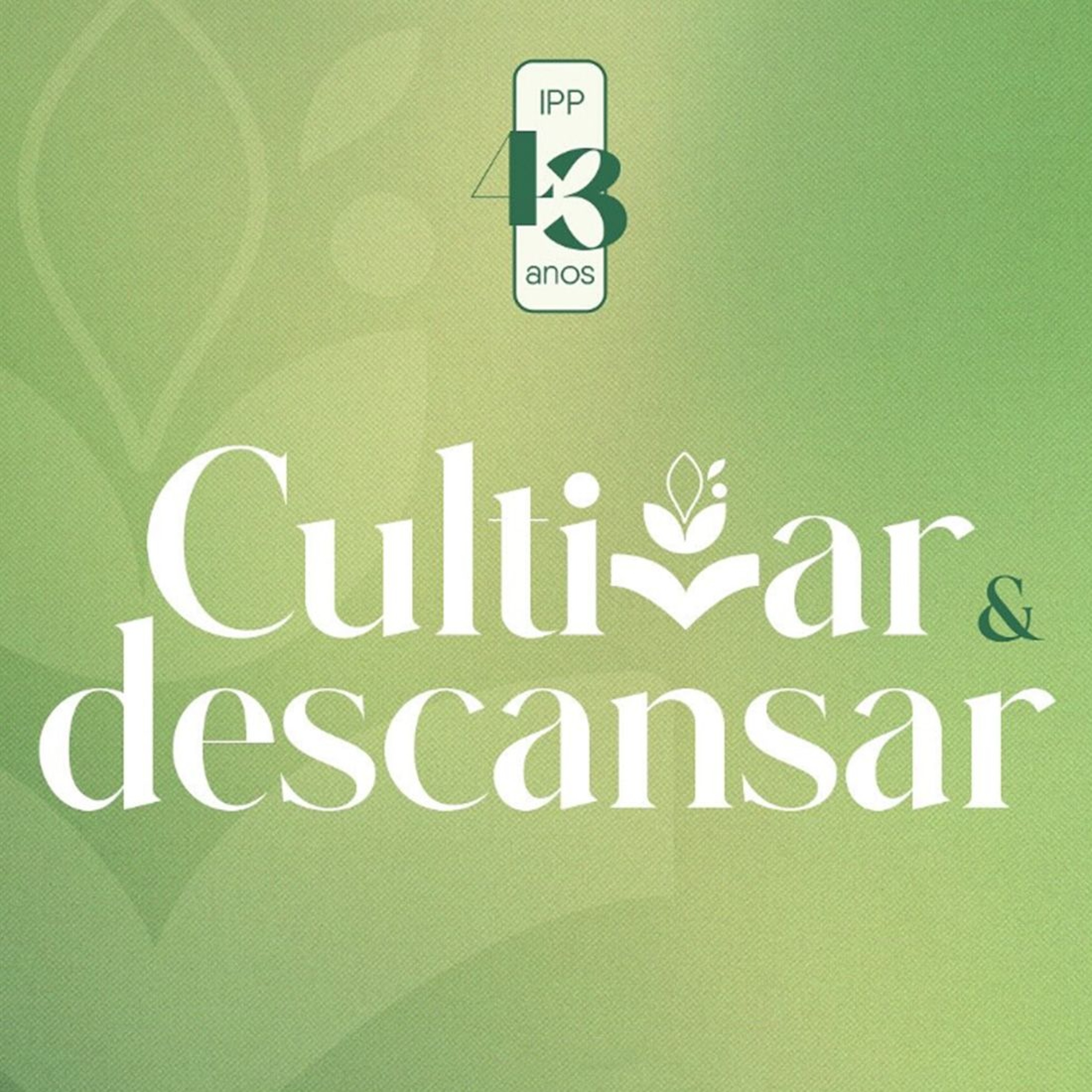 Aniversário IPP | Luiza Nazareth | Descansar