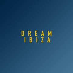 Dream to Ibiza (Original Mix)