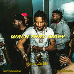 Walk That Wayy #JerseyClub - prod.kelll (ft.tai2talented & ProdByS1icko)