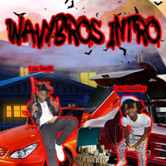 wavybrosinto-laadaddyxlaajwett