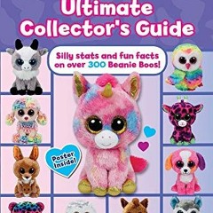 Read [EBOOK EPUB KINDLE PDF] Ultimate Collector's Guide (Beanie Boos) by  Meredith Rusu 💔