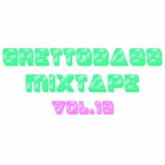 Ghettobass Mixtape Vol. 19 feat. ERAM