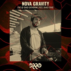 Nova Gravity @ DAAD Gathering 2022 | Daad Stage