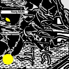 KANN59: Young Adults »Nutty Progressor«