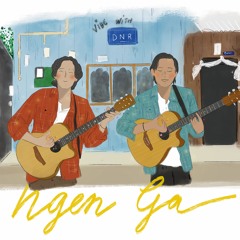 DNR - Ngen Ga