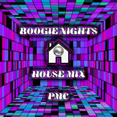 PMC - Boogie Nights House Mix