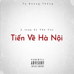 Tiến Về Hà Nội (Live Version)