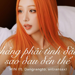 CHANG PHAI TINH DAU SAO DAU DEN THE - Himap RMX