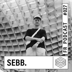 Framed Realities Podcast 027 - Sebb.
