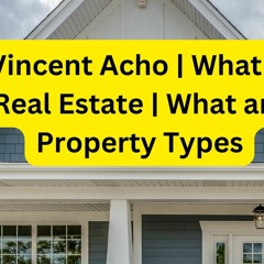Property Types and Personal Property | Vincent Acho