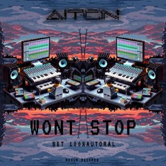 SET - WONT STOP  (100% AUTORAL)