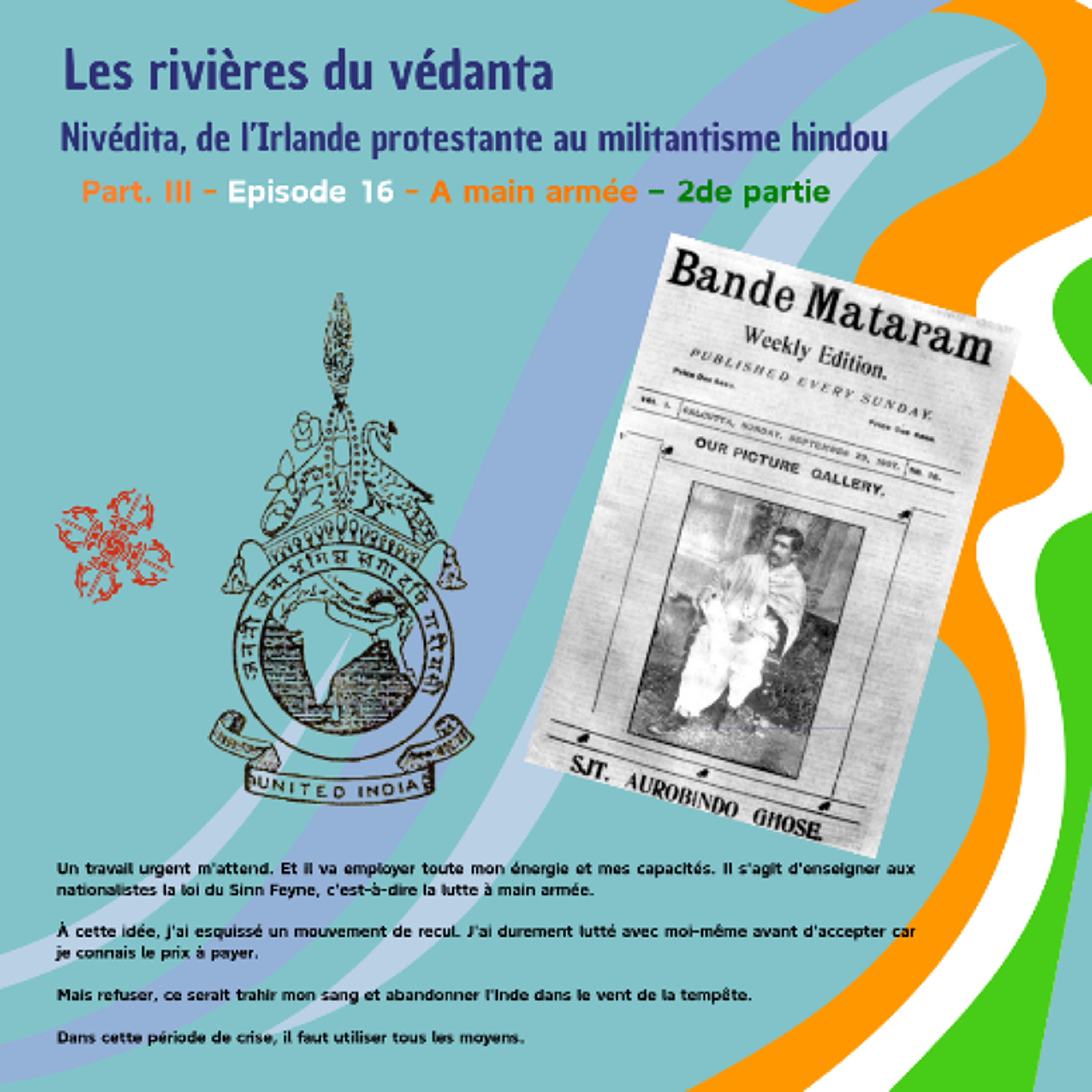 LES RIVIERES DU VEDANTA - A main armée - 2ème partie (Mercredi 17 décembre 2025) episode artwork
