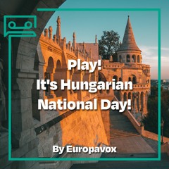 Play! It's Hungarian National Day!