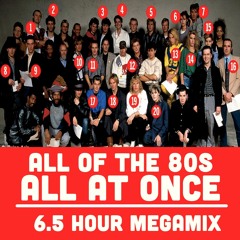 All of the Eighties, All At Once: 6.5-Hour Megamix