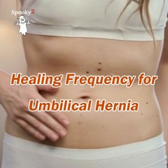 Healing Frequency for Umbilical Hernia - Spooky2 Rife Frequencies