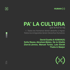 Pa' La Cultura (feat. Abraham Mateo, De La Ghetto, Lalo Ebratt, Maejor, Manuel Turizo, Sofia Reyes, Thalia & Zion & Lennox)