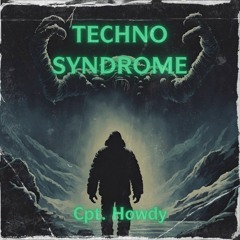 Cpt. Howdy - TECHNO SYNDROME