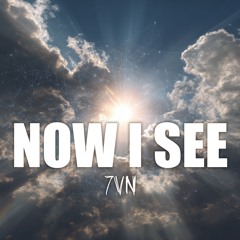 Now I See