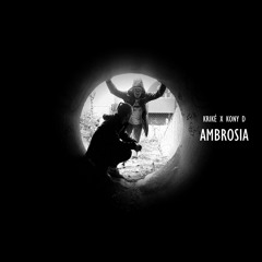 3 Ambrosia - Kriké X Kony D X Nolan X Ekors X Willy Wax