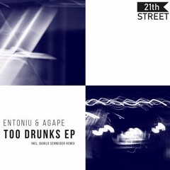 PREMIERE: Too drunks (Danilo Schneider Remix) [21th Street Records]