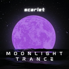 Scarlet - Moonlight Trance (Song Preview)