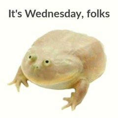 It's Wednesday!