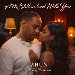 Am Still In Love with You