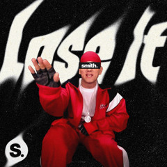 smith. - Lose It