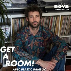 Get a room! sur le TrAnSmEtTeUr - Radio Nova - 14/11/21
