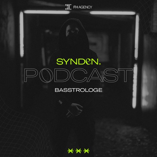 SYNDEN PODCAST #02 - BASSTROLOGE