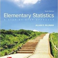 View KINDLE PDF EBOOK EPUB Elementary Statistics: A Step By Step Approach by Allan Bluman 💑