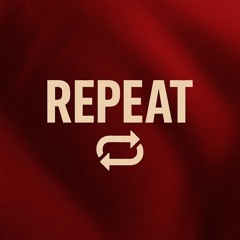 REPEAT