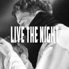 Live The Night (5VRGN & TRKN Edit)