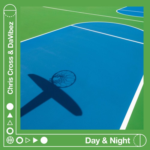 Chris Cross & DaVibez - Day & Night