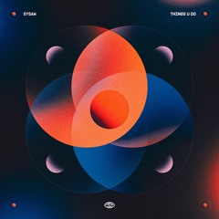 Sysaw - Things U Do