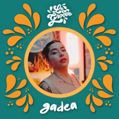 LE GROOVE SESSIONS - GADEA