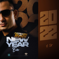 New Year Eve 2022 (Mixed & Compiled by German Avny)
