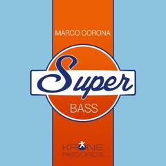 Marco Corona "Superbass" E.P.