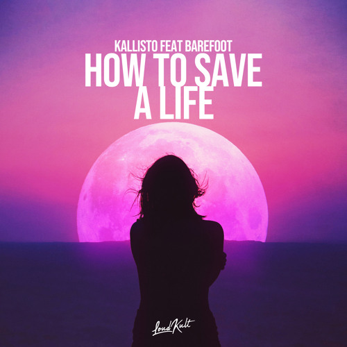 How to Save a Life (feat. Barefoot)