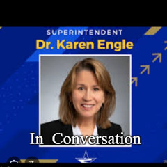 CMC Conversation - Dr. Karen Engle, Superintendent, Clear Creek ISD, ranked among Texas' Best School Districts