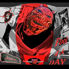 FOOL 4 A DAY