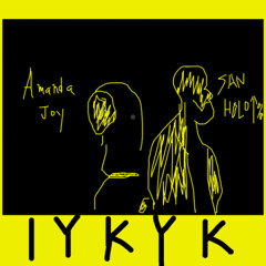 San Holo & Amanda Joy - IYKYK (cominteple Remix)
