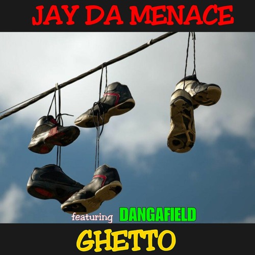 16. GHeTTo (featuring DaNGa-FieLD)