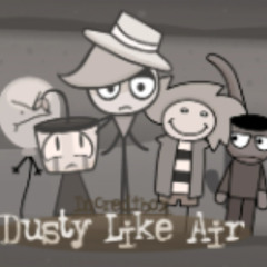 Incredibox - Dusty Like Air... Mix.
